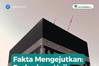 Perbedaan Haji Furoda Mujamalah dan Dakhili